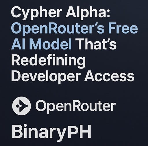 Cypher Alpha: OpenRouter’s Free AI Model That’s Redefining Developer Access